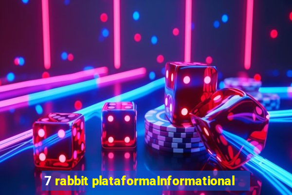 7 rabbit plataformaInformational